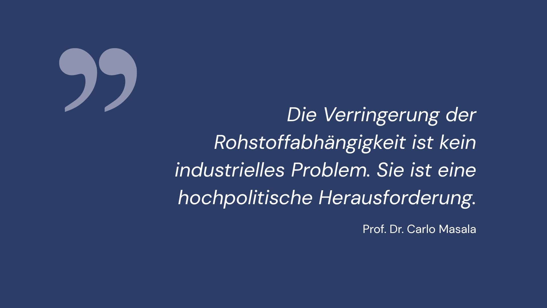 Rohstoffe, Handelsabkommen, Innovation: Europa braucht eine integrierte wirtschaftspolitische Strategie. Jetzt. Analyse von Prof. Dr. Carlo Masala
